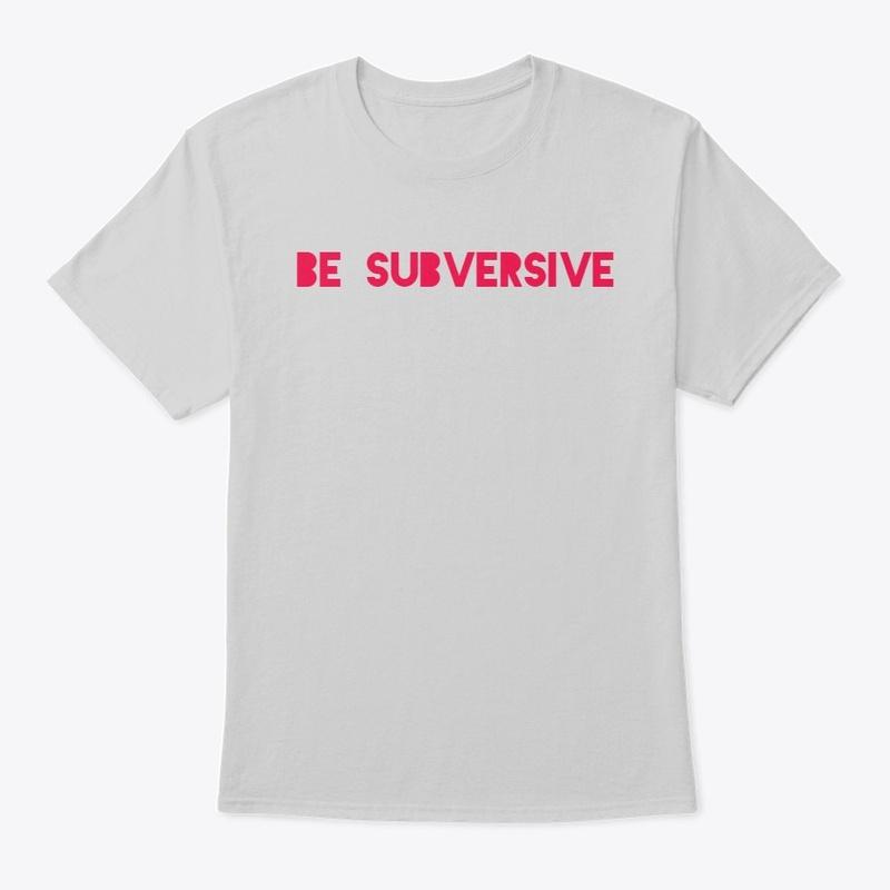 Be Subversive: Outlaw Aversives